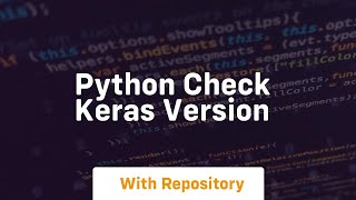 python check keras version