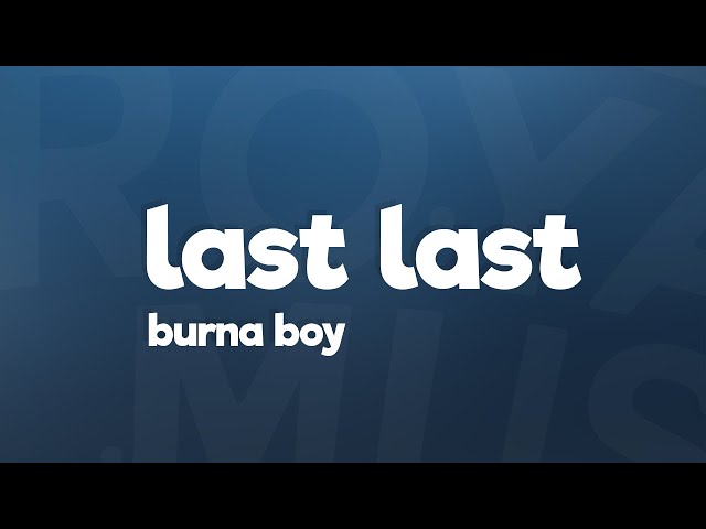 LAST LAST (TRADUÇÃO) - Burna Boy 