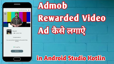 How to implement Admob Rewarded video Ad in Android Studio(Kotlin)|| Hindi/Urdu