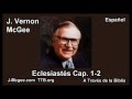 21 Ecl 01-02 - J Vernon Mcgee - a Traves de la Biblia