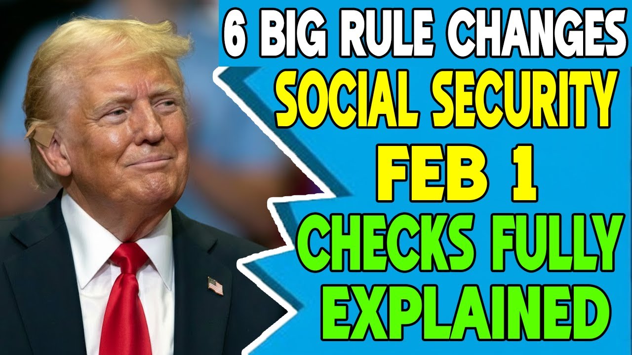 February 1st Social Security Checks Explained — And 6 Big 2026 Rule Changes