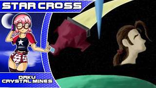 Star Cross: Daku Crystal Mines Theme Extended