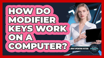 How Do Modifier Keys Work on a Computer?