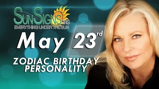 May 23rd Zodiac Horoscope Birthday Personality - Gemini - Part 2