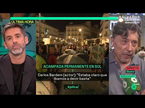 Carlos Bardem llama a "tomar las plazas" de toda España - laSexta Xplica