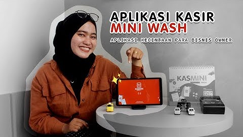 Aplikasi Kasir untuk Usaha Cuci Motor/ Mobil - Kasmini Wash bisa Cetak Struk & Bikin Laporan