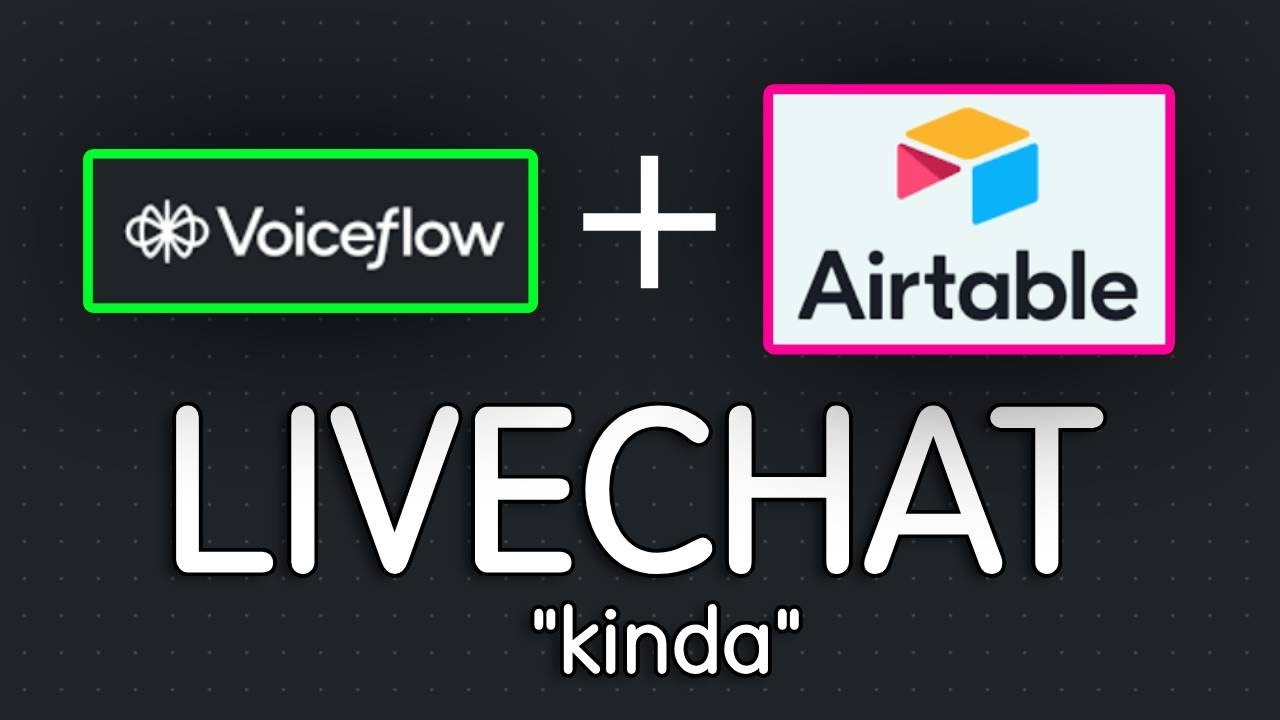 Building "livechat" using (voiceflow + airtable)