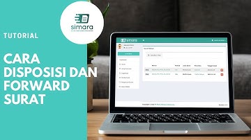 Eoffice SIMARA (Part 4) - Disposisi dan Forward surat