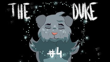 The Duke - Hawkfrost and Ivypool 2 week MAP - part #4