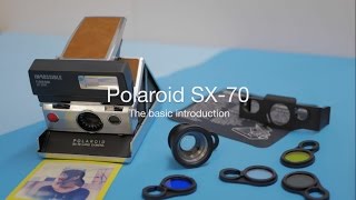 Polaroid SX-70 - The basic introduction