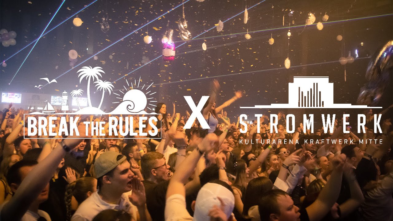 Break The Rules X Stromwerk I Aftermovie