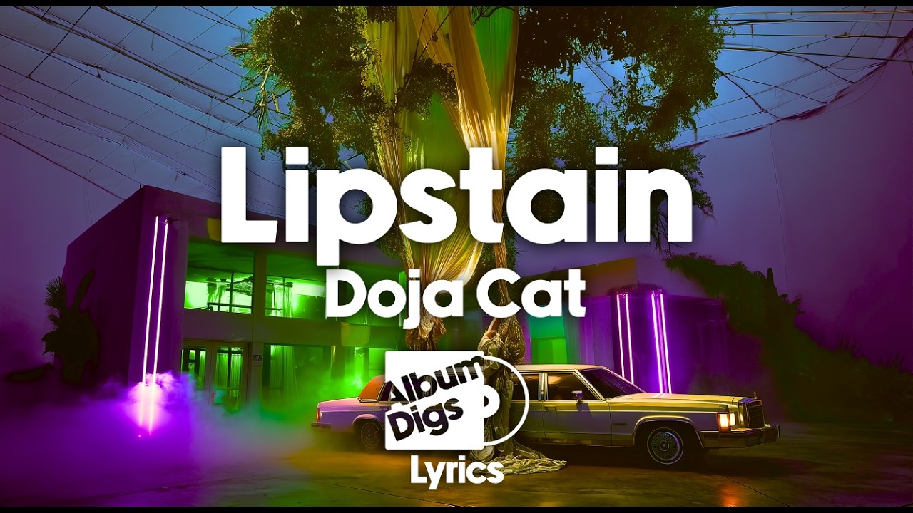 Doja Cat - Lipstain (Lyric Video)