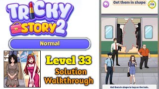 Tricky Story 2 Brain Twist Normal Level 33 Get them in shape Solution Walkthrough