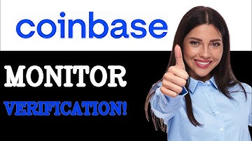 How To Monitor Coinbase Identity Verification (2025)