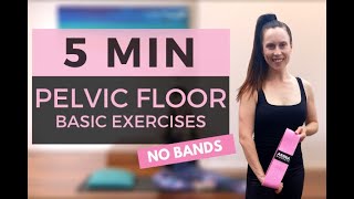 5 Minute Guided Pelvic Floor Strengthening Exercises