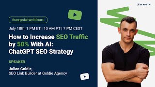 Information How to Increase SEO Traffic by 50% With AI: ChatGPT SEO Strategy Update