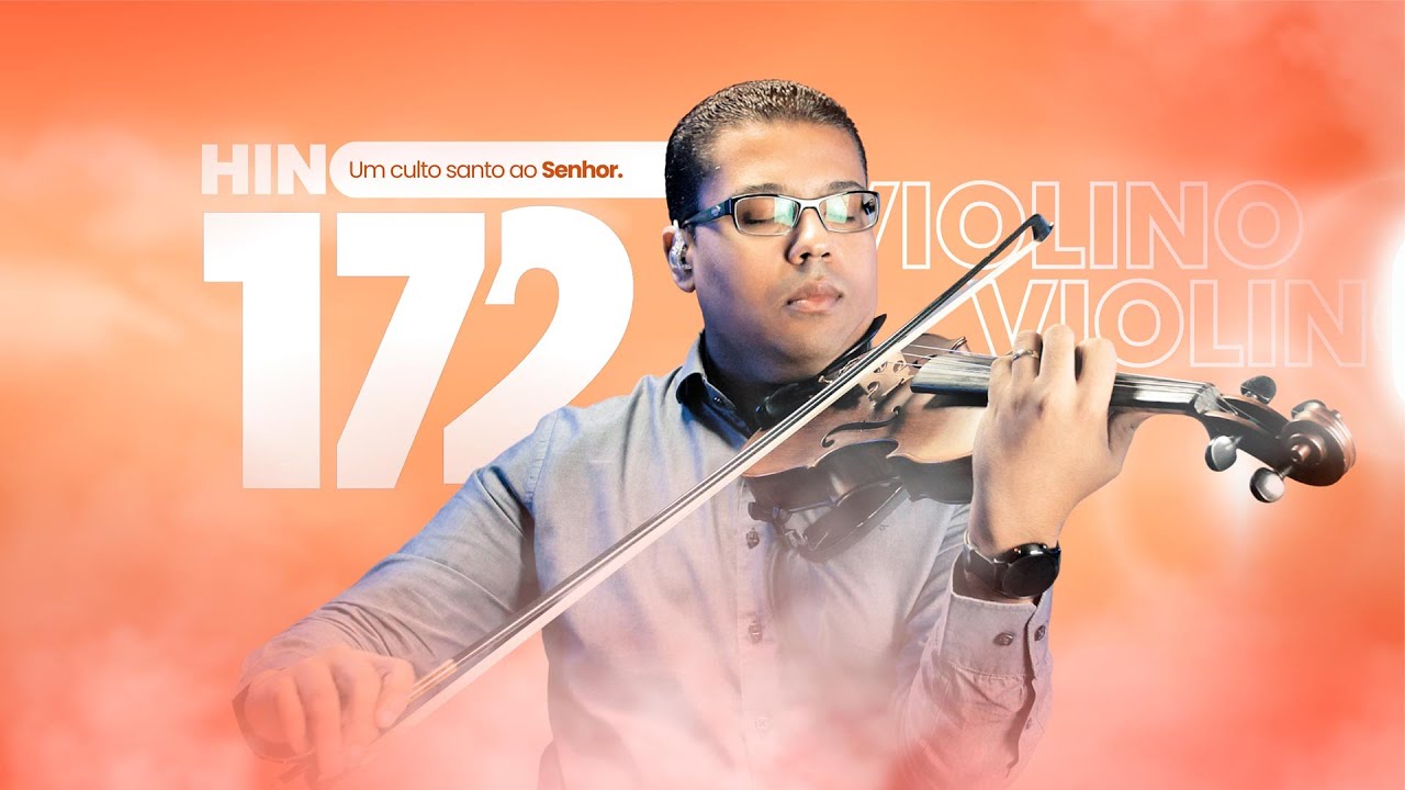 Hino 172 da CCB - Um culto santo ao Senhor - Violino - CCB - Wander Oliveira - Hinário 5
