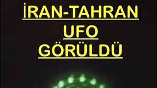 Iran Tahran Da Ufo Görüldü キャッチャー