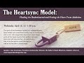 The Heartsync Model: Healing the Brokenhearted and Freeing the Heart from Addiction