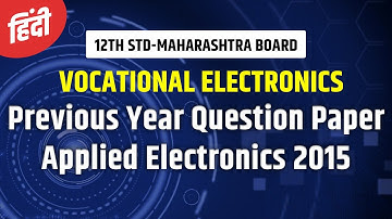 Previous Year Question Paper of Class 12 Vocational Electronics| Applied Electronics Paper 1- 2015