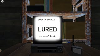 FNF County Funkin' - Lured V2 (NicksonZ Remix)