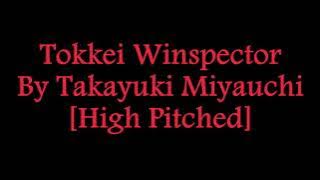 Tokkei Winspector By Takayuki Miyauchi [High Pitched]