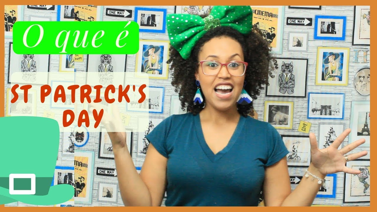 IRLANDA O que é SAINT PATRICK'S DAY - YouTube
