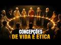 Concepções de Vida e Ética