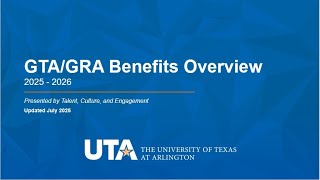 UTA GRA/GTA Fall Benefits Overview Presentation