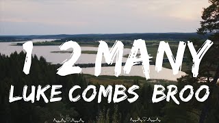 Luke Combs, Brooks \& Dunn - 1, 2 Many (Lyrics)  || Hanna Music