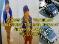 WOMAN TRIES TO ABDUCT TODDLER FROM A SHOPPING MALL BATHROOM !