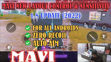 (2022) MAVI NEW LAYOUT CONTROL & SENSITIVITY | MAVI SENSITIVITY CODE | MAVI CONTROL CODE