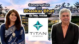 Interview - Bhaskar Bhat Ex MD Titan , Director TATA SONS - on leadership, strategy & Governance