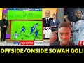 Uchambuzi Hakuna Offside Ni Uzembe Wa Beki Sowah Alikuwa ONSIDE Simba Goli Lifutwe 