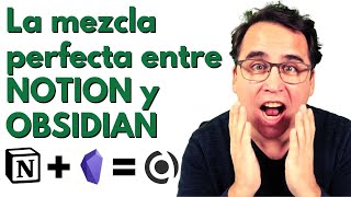 ¿Será ésta la mezcla perfecta entre NOTION y OBSIDIAN?