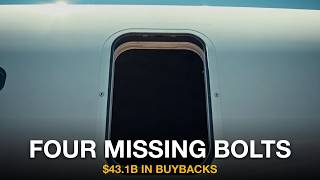 Boeing s 43B Buybacks and Four Missing Bolts