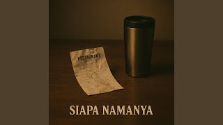Siapa Namanya