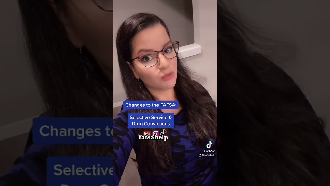 Changes to the FAFSA: Selective Service & Drug Convictions