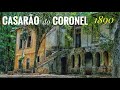 Senzala e Casarão do Coronel Construção de 1890 Abandonada