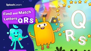 Learn Alphabet QRS with Sounds | Uppercase and Lowercase | SplashLearn Learning Videos Learn Alphabet QRS with Sounds | Uppercase and Lowercase | SplashLearn Learning Videos