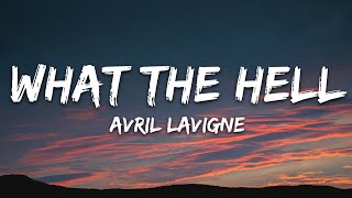 Avril Lavigne - What The Hell (Lyrics) Resimi