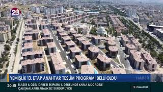 Yemi̇şli̇k 13. Etap Anahtar Tesli̇m Programi Belli̇ Oldu