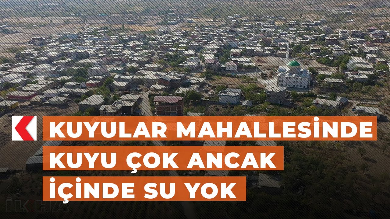 Kuyular Mahallesinde kuyu çok ancak içinde su yok