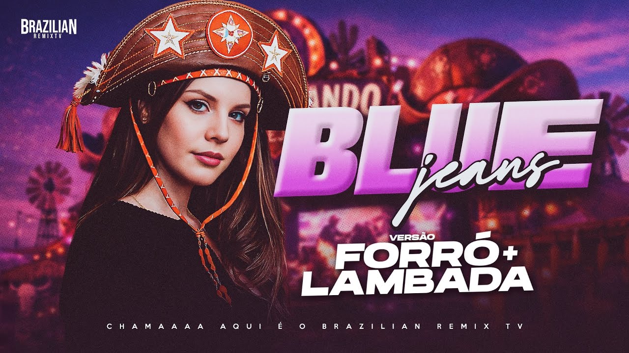 Lana Del Rey - Blue Jeans - VERÃO FORRÓ LAMBADA - DJ Felipe Alves