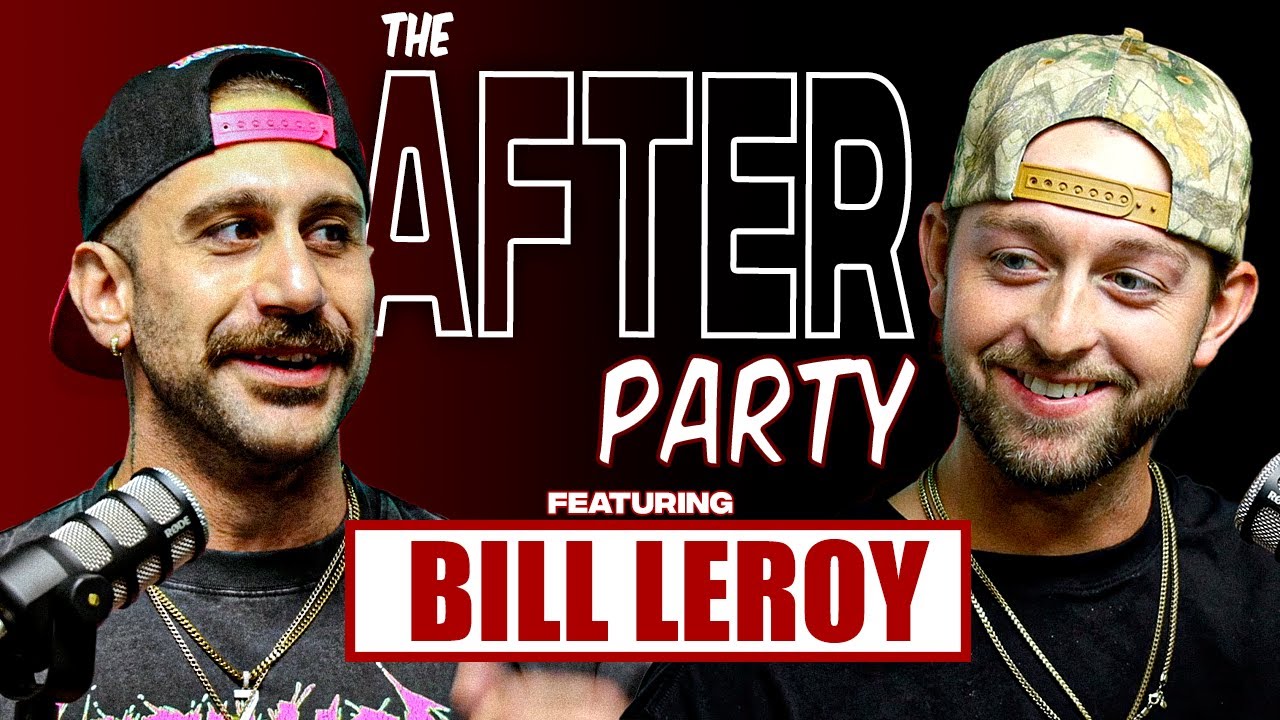 The Bill LeRoy Interview | The After Party Podcast