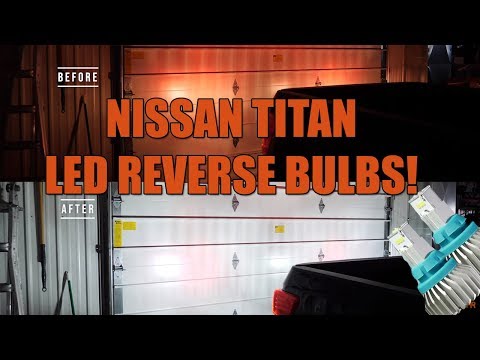 World&rsquo;s Brightest LED Reverse Lights for 2016-2019 Nissan Titan How to Install and Demo!