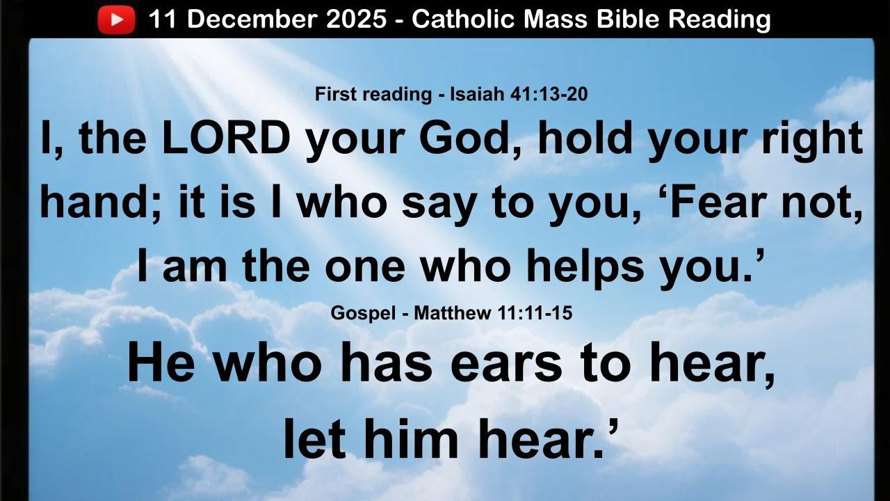 11 December 2025 Catholic Mass Bible Reading - YouTube