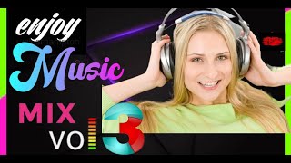 ✅ENJOY MUSIC MIX #VOL3,✅ MIAMI, SUIZA, HAWAI, MALDIVES, MUSICA PARA TRABAJAR, VIAJAR, ENTRENAR.