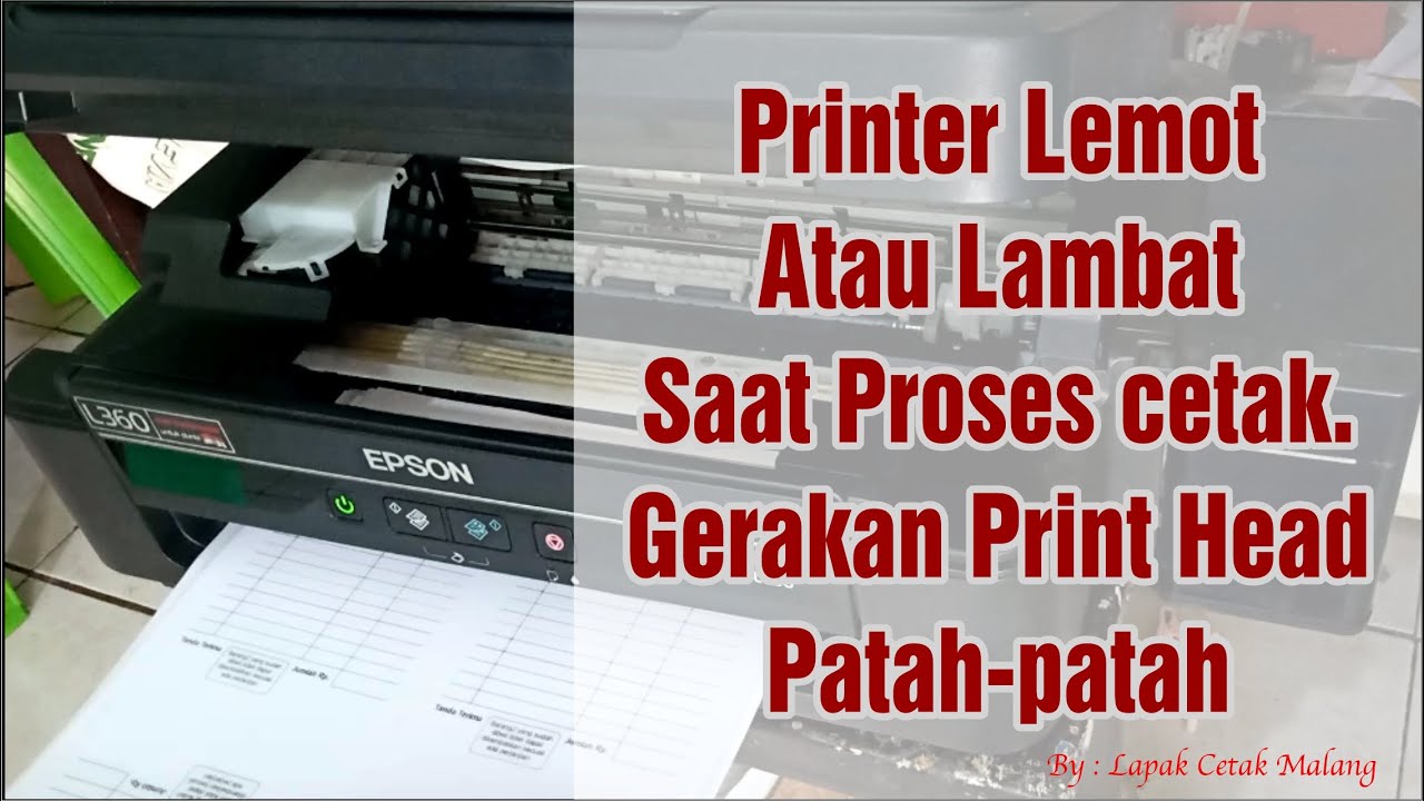 Printer Epson Lemot / Lambat Saat Mencetak YouTube