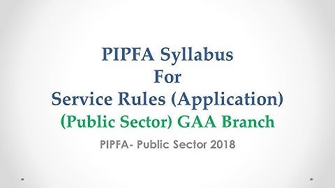 PIPFA Level 4 Service Rules application GAA Public Sector  Syllabus 2018